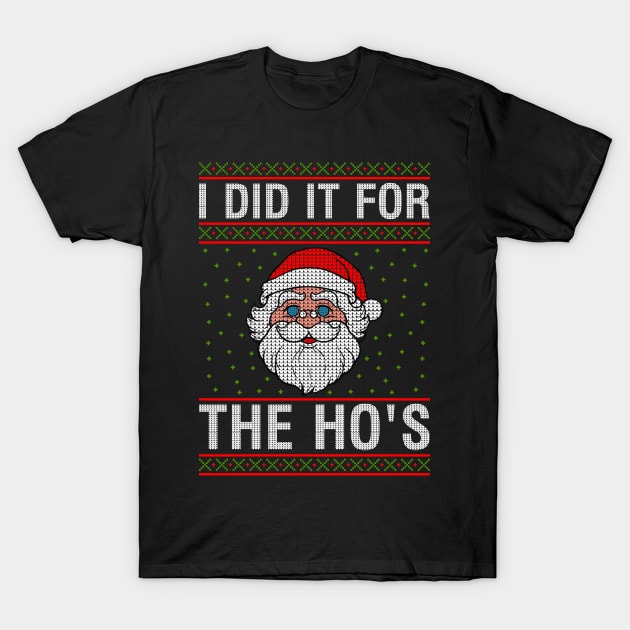 I did it for the hos T-Shirt by MZeeDesigns